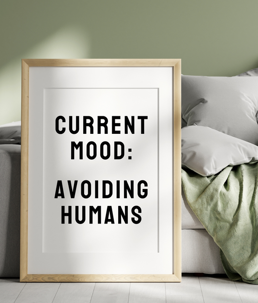 Current Mood: Avoiding Humans
