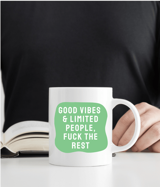 Good Vibes & Limited People, Fuck The Rest