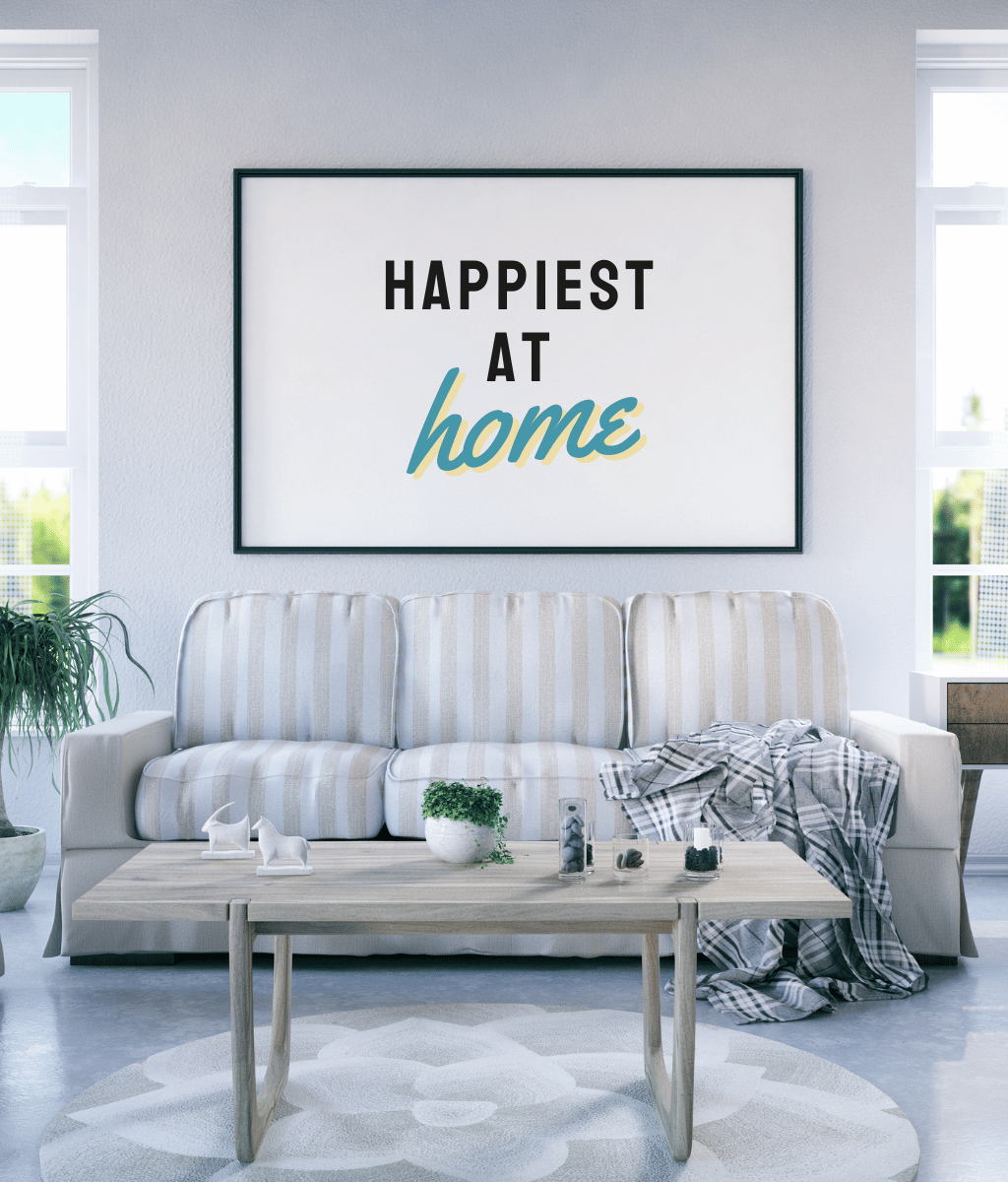 Happiest At Home - Teal