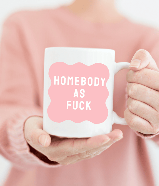 Homebody As Fuck - Pink