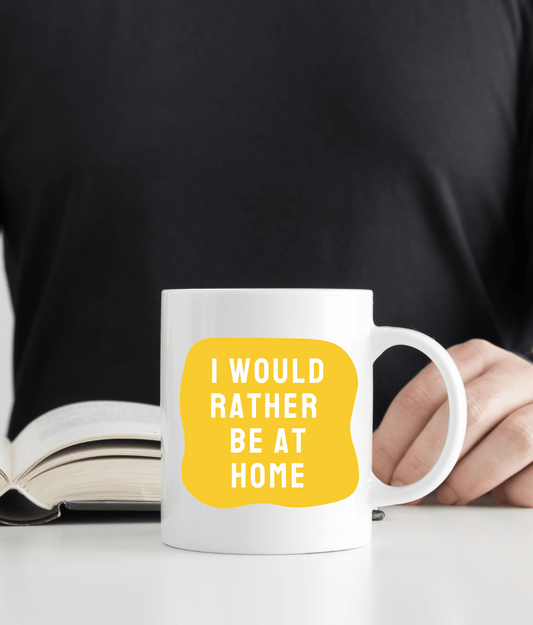 I Would Rather Be At Home - Yellow