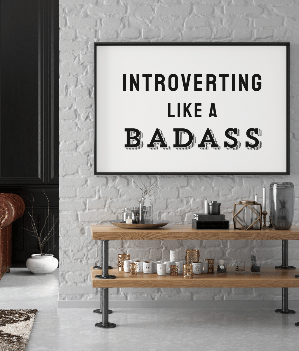 Introverting Like A Badass - Black Shadow