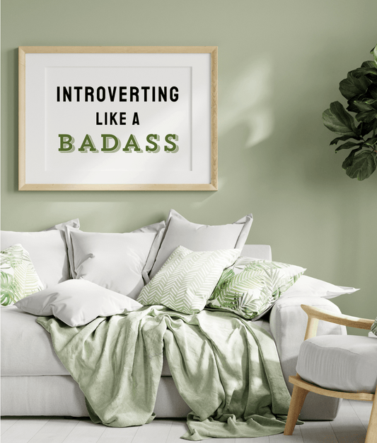 Introverting Like A Badass - Khaki Shadow