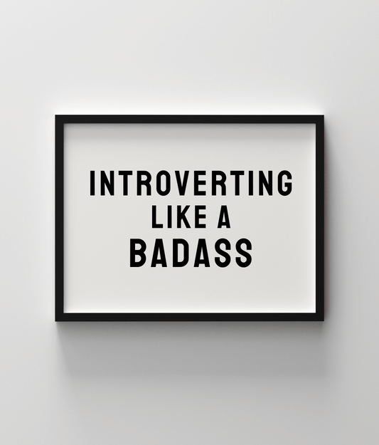 Introverting Like A Badass