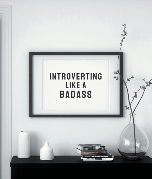 Introverting Like A Badass