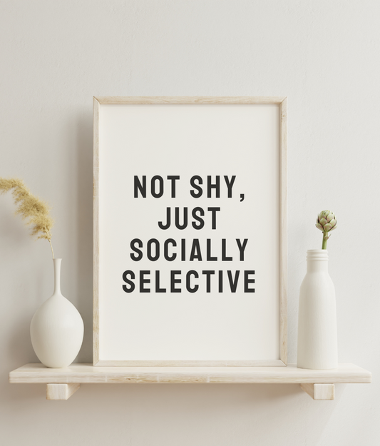 Not Shy, Just Socially Selective