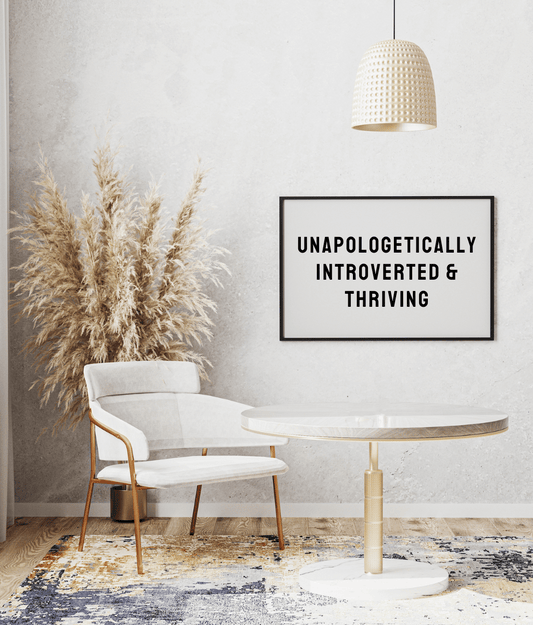 Unapologetically Introverted & Thriving