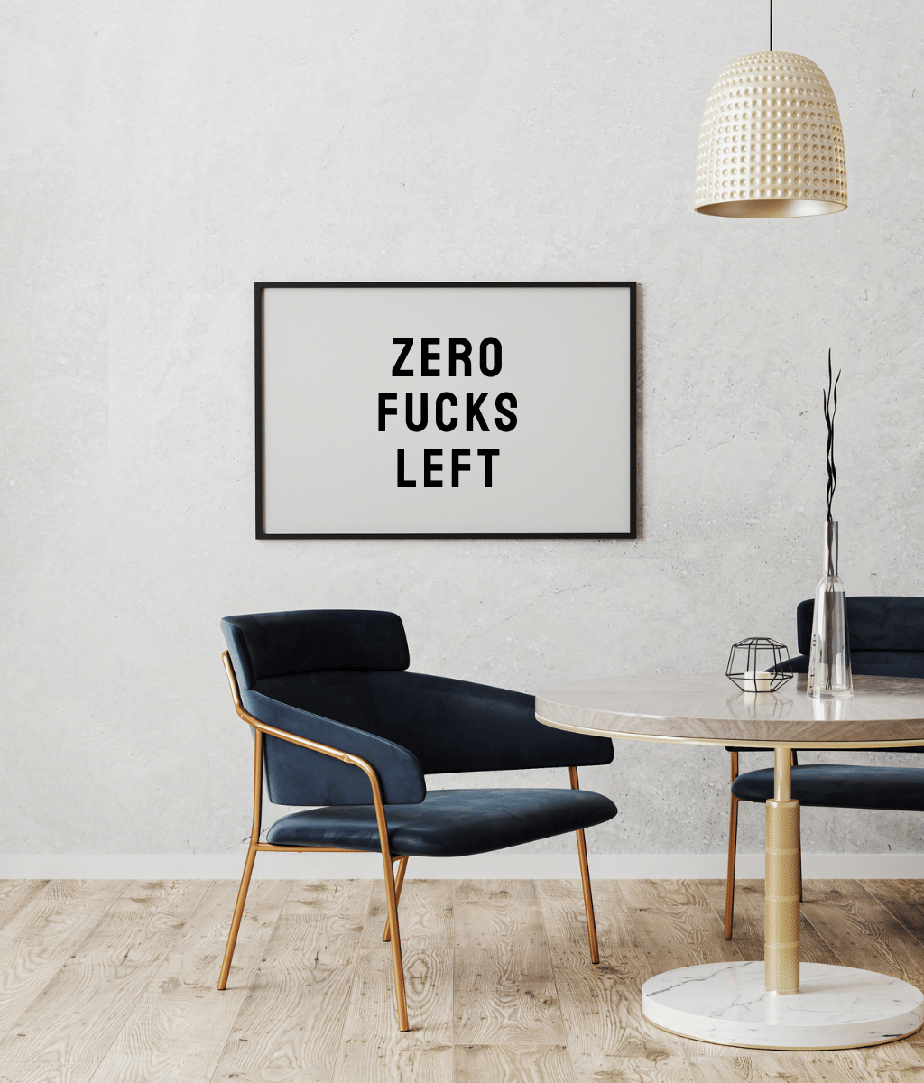 Zero Fucks Left
