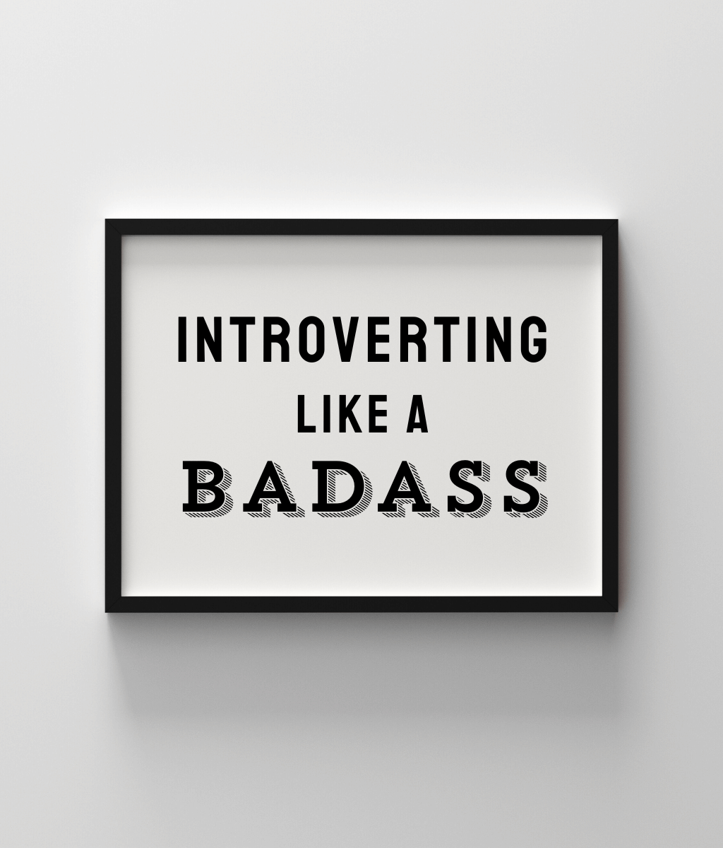 Introverting Like A Badass - Black Shadow
