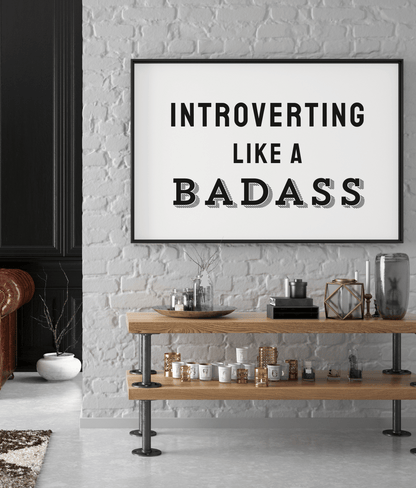 Introverting Like A Badass - Black Shadow