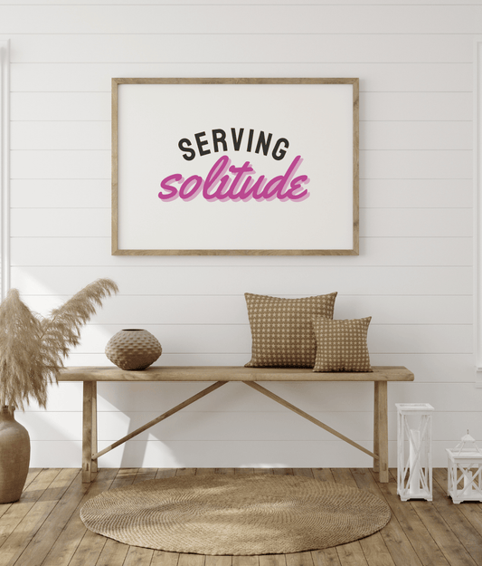 Serving Solitude